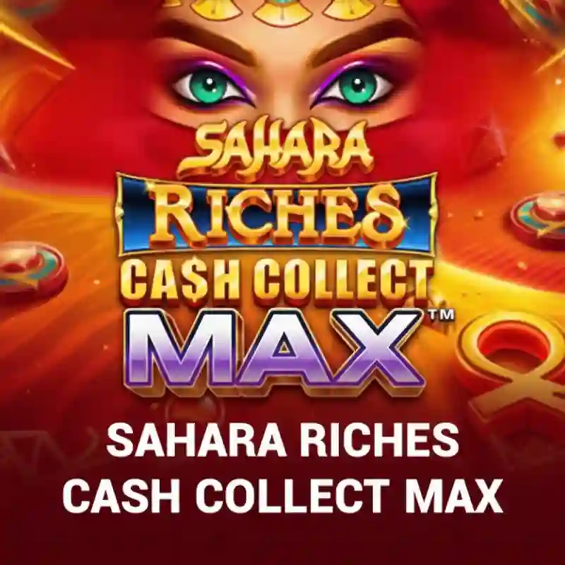 Sahara Riches_ Cash Collect Max